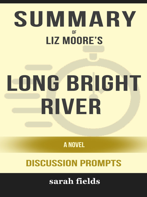 Title details for Summary of Long Bright River by Sarah Fields - Available
